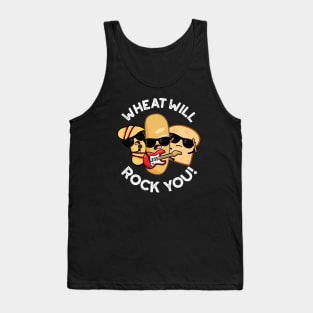 Wheat Will Rock You Funny Food Puns Tank Top